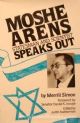 Moshe Arens Statesman and Scientist Speaks Out